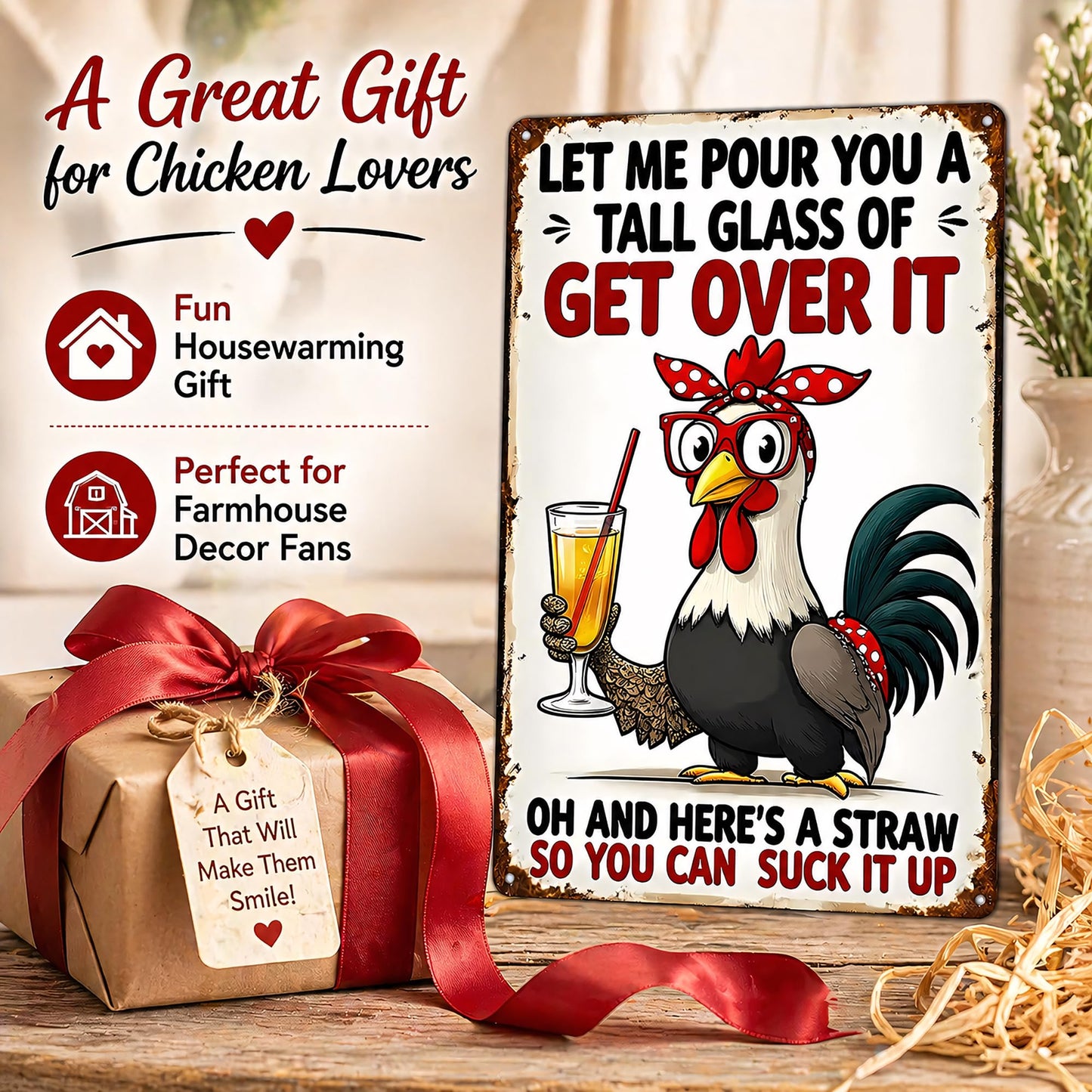 FunnySign Chicken Gifts Rooster Décor Let Me Pour You A Tall Glass Of Get Over It Rustic Tin Sign For Home Farm Chicken Coop Decor 8x12 Inch (9714)