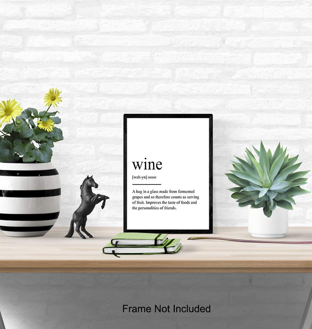 Wine Definition Typography Art Print - Funny Wall Art Poster - Contemporary Chic Home Decor for Kitchen, Bar, Man Cave, Dining Room - Gift for Foodie, Merlot, Pinot Noir, Cabernet Fans - 8x10 Photo