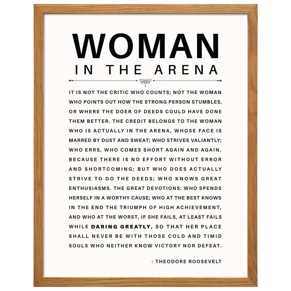LARGE 11X14 FRAMED - Man/Woman In the Arena - Teddy Roosevelt Poster - Positive Quotes - Motivational Inspirational Wall Art Decor - Uplifting Gift for Women, Feminist, Entrepreneur - Daring Greatly