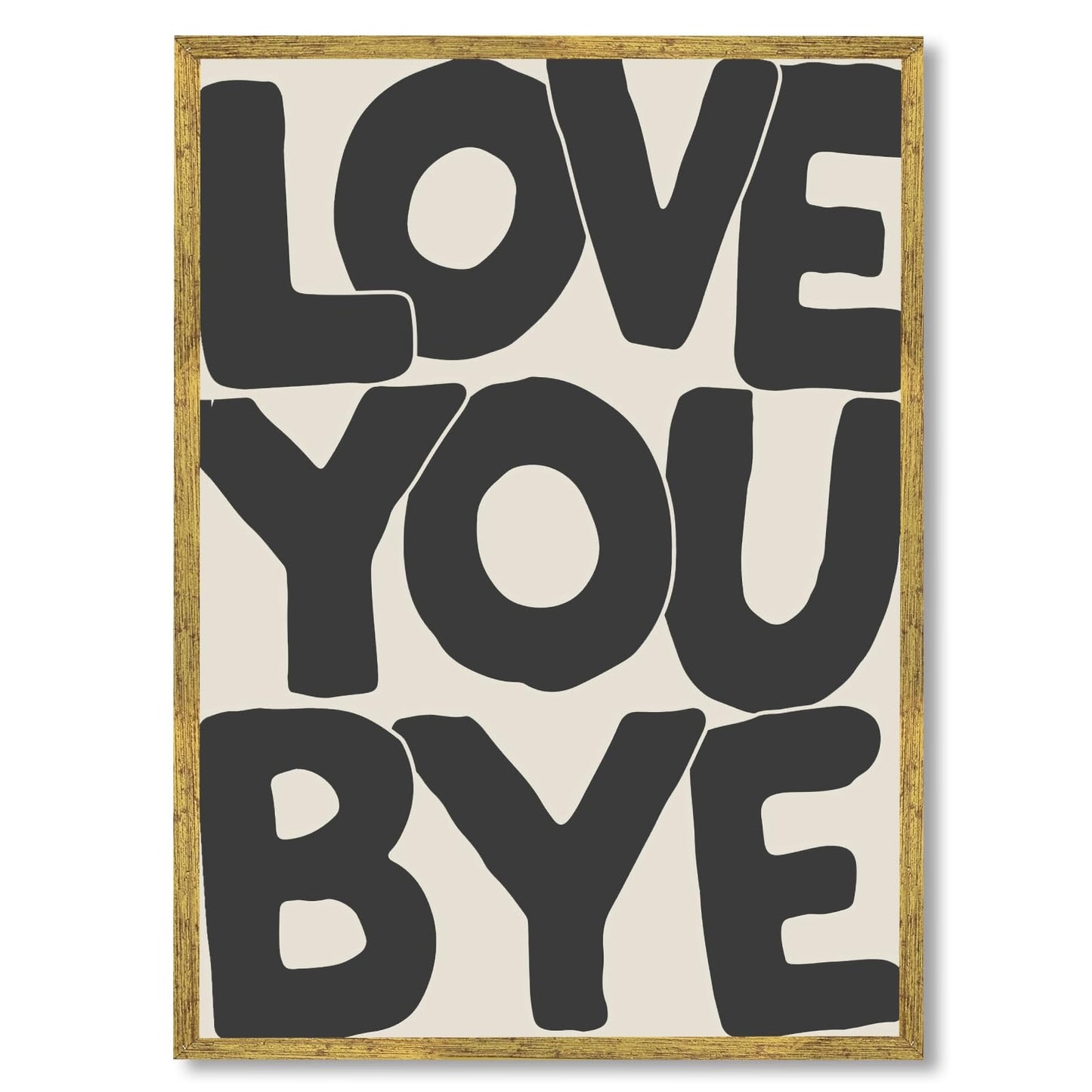 Balsuka Trendy Love You Bye Wall Art Hallway Black Typography Poster Canvas Print Aesthetic Modern Quote Painting Minimalist Romantic Wall Decor for Entryway Bedroom Living Room 8x12inch Golden Frame