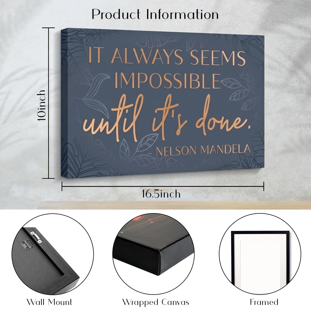 It Always Seems Impossible Until It's Done Wall Art, Nelson Mandela poster Inspirational Wall Art Decor Framed Canvas Poster 10 x 16.5 Inch, Positive Pictures For Office Bedroom Living Room