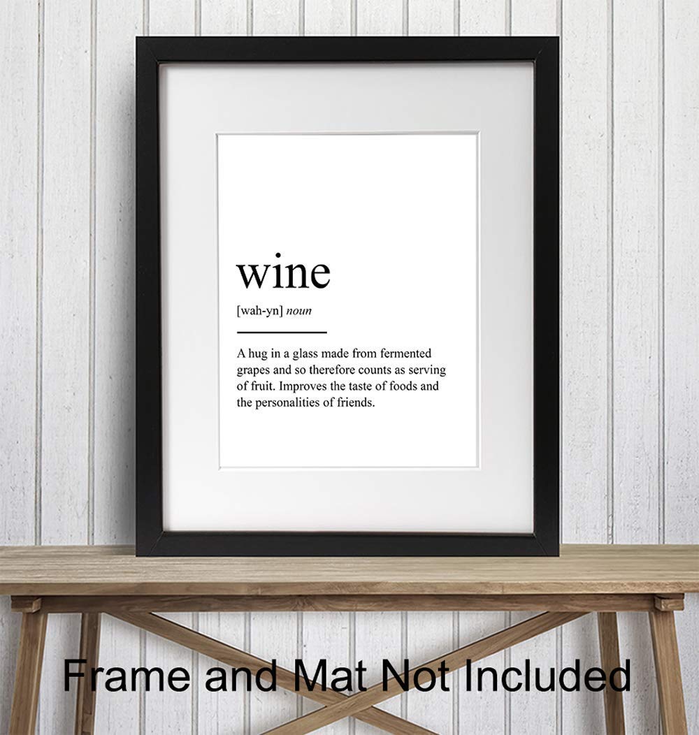 Wine Definition Typography Art Print - Funny Wall Art Poster - Contemporary Chic Home Decor for Kitchen, Bar, Man Cave, Dining Room - Gift for Foodie, Merlot, Pinot Noir, Cabernet Fans - 8x10 Photo