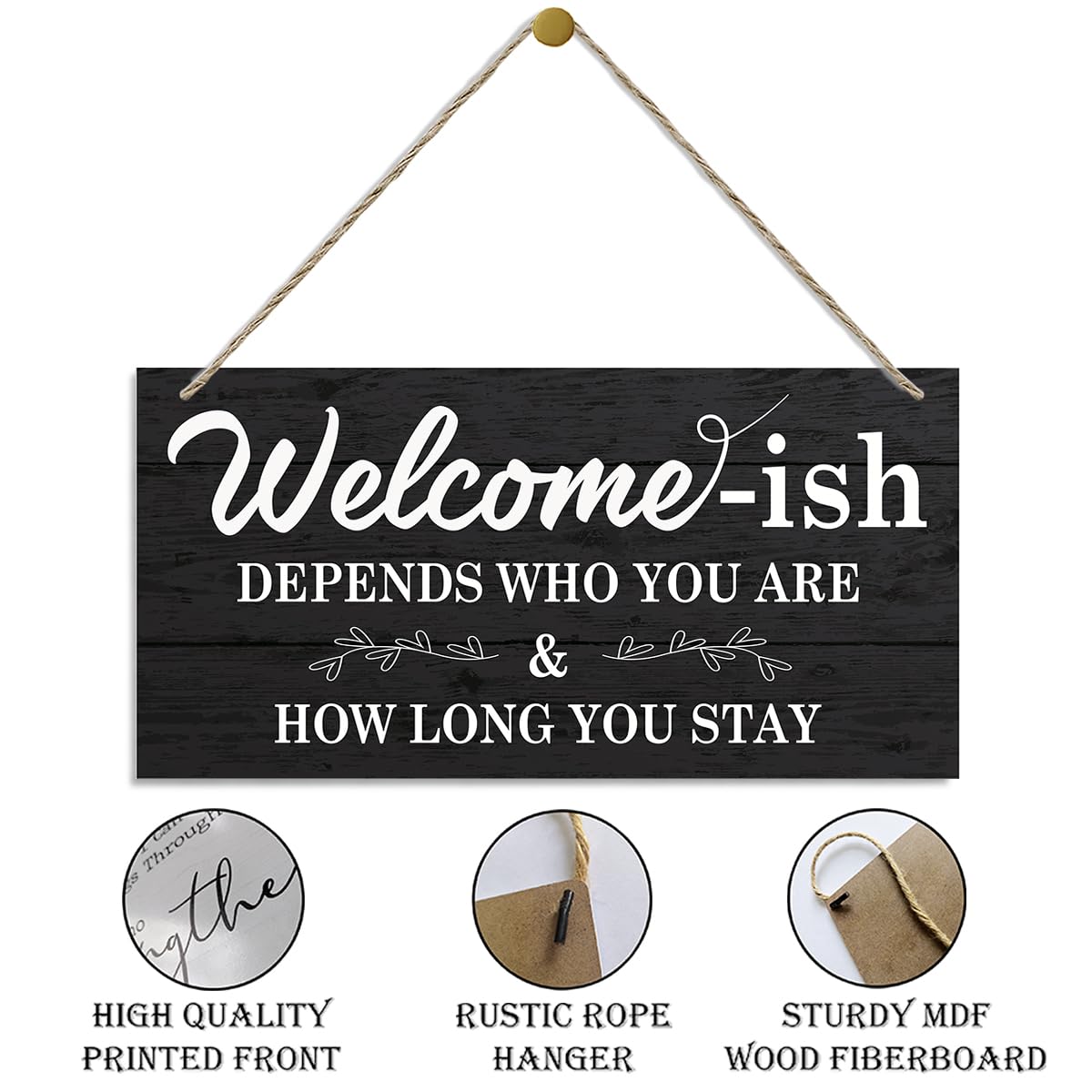 Inspirational Wood Signs, Decorative Wood Hanging Wood Plaque, Rustic Door Sign, Wall Decor Art, Home Front Door Decor, Welcome Hanging Decorations, Welcome-ish Depends Who You Are How Long You Stay