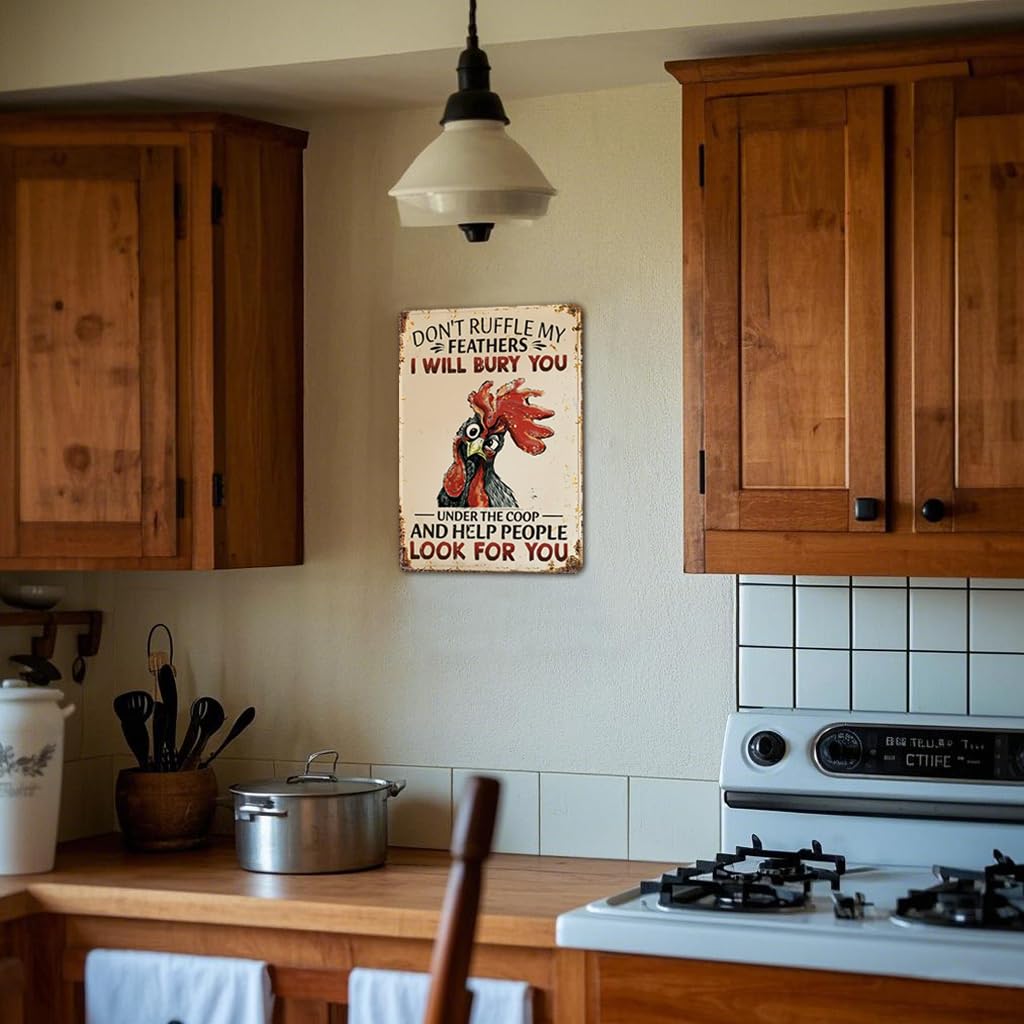 Funny Chicken Sign Don't Ruffle My Feathers, Gift for Chicken Lovers, Farmhouse Wall Decor for Home Coop Garden 8 x 12 Inch (287)