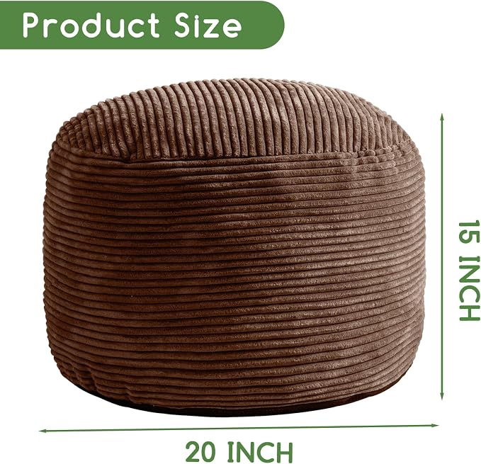 HIGOGOGO Round Stuffed Pouf Ottoman, Corduroy Poufs with Foam Chunk Filling, Furry and Fluffy Pouf Foot Stool Storage Ottoman, 20 X 15 Floor Poufs Foot Rest for Living Room, Brown
