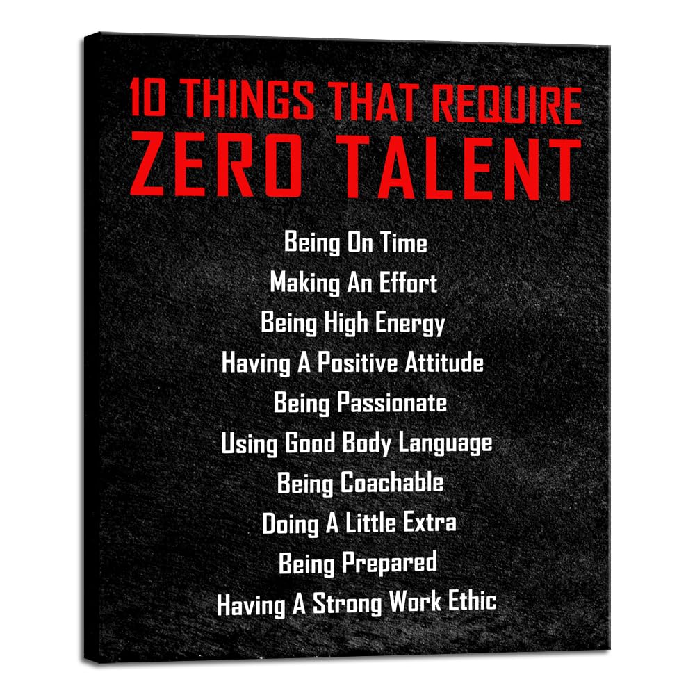 Pyradecor Large Motivational 10 Things that Require Zero Talent Office Positive Quotes Inspirational Poster Canvas Prints for Classroom Living Room Home Decorations