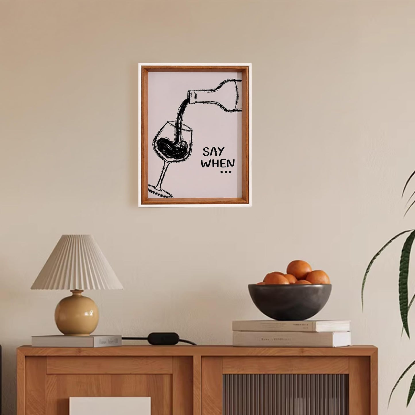 Say When Wine Framed Wall Art and Poster - Funky Minimalist Aesthetic Painting Pictures Wall Art for Bar Kitchen Dinning Room, Unique Funky House Warming Gifts New Apartment Idea603