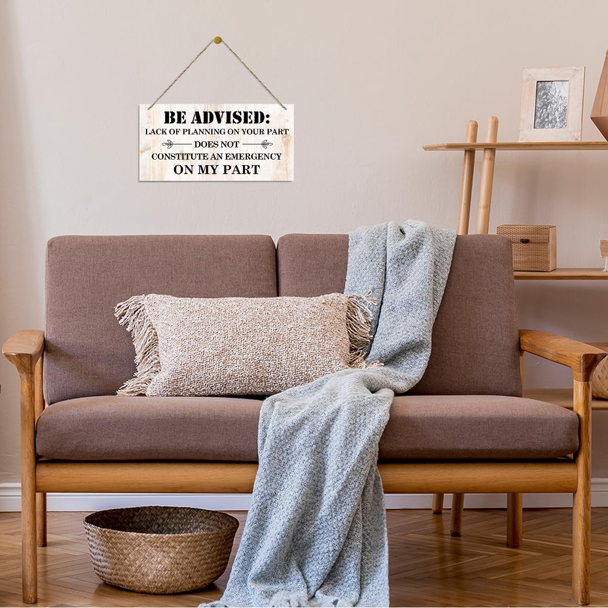 Funny Wood Signs, Decorative Wood Hanging Wood Plaque, Wall Decor Art, Home Decor Sign, Nursery Decor, Kids Room Decor, Be Advised Sign, Lack of Planning Does Not Constitute An Emergency On My Part
