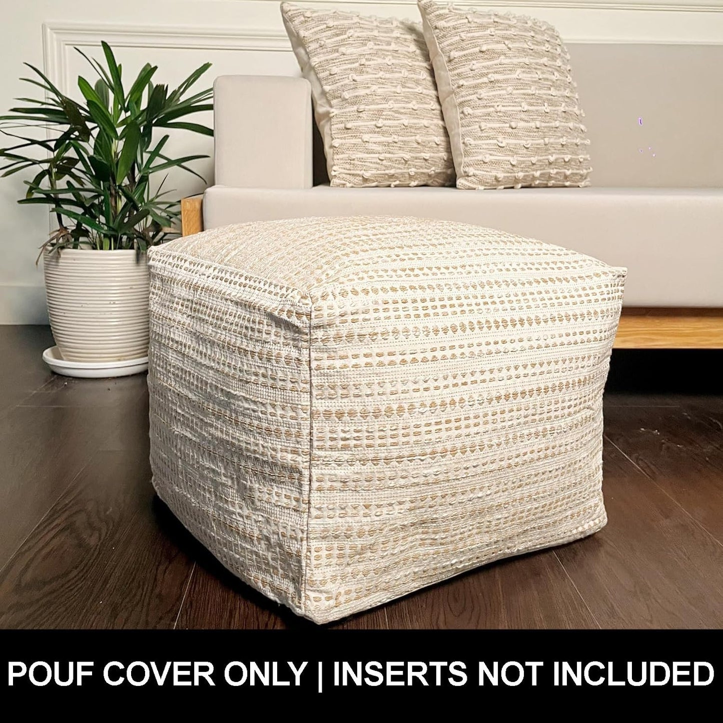 Chardin home Unstuffed Ottoman, Cozy & Bohemian Pouf Covers, Hand Crafted Casual Seating, Footrest, Square Floor Pillow for Home, Office, Bedroom, Living Room, 16.5" x 16.5"x 12.9", Beige-Off White