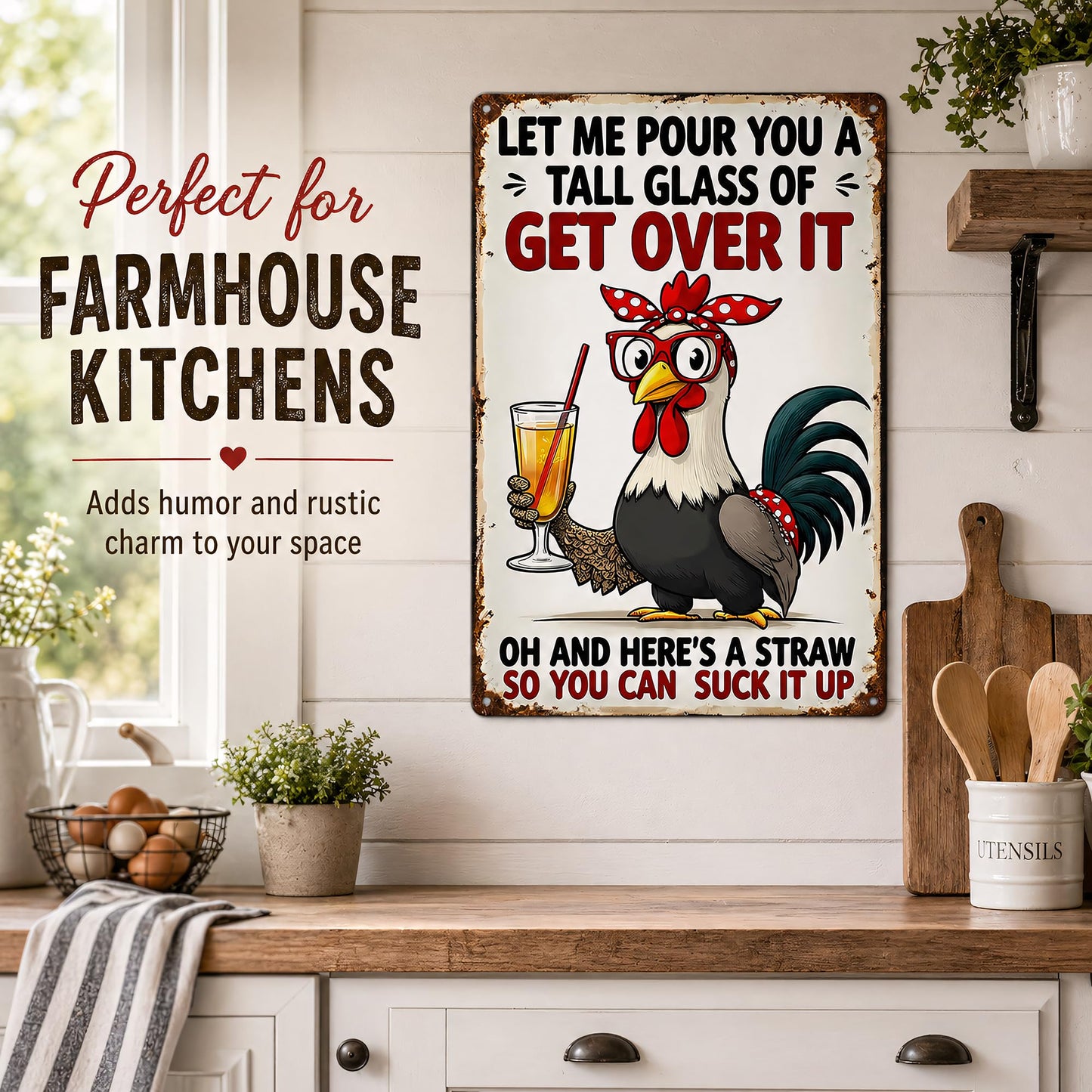 FunnySign Chicken Gifts Rooster Décor Let Me Pour You A Tall Glass Of Get Over It Rustic Tin Sign For Home Farm Chicken Coop Decor 8x12 Inch (9714)