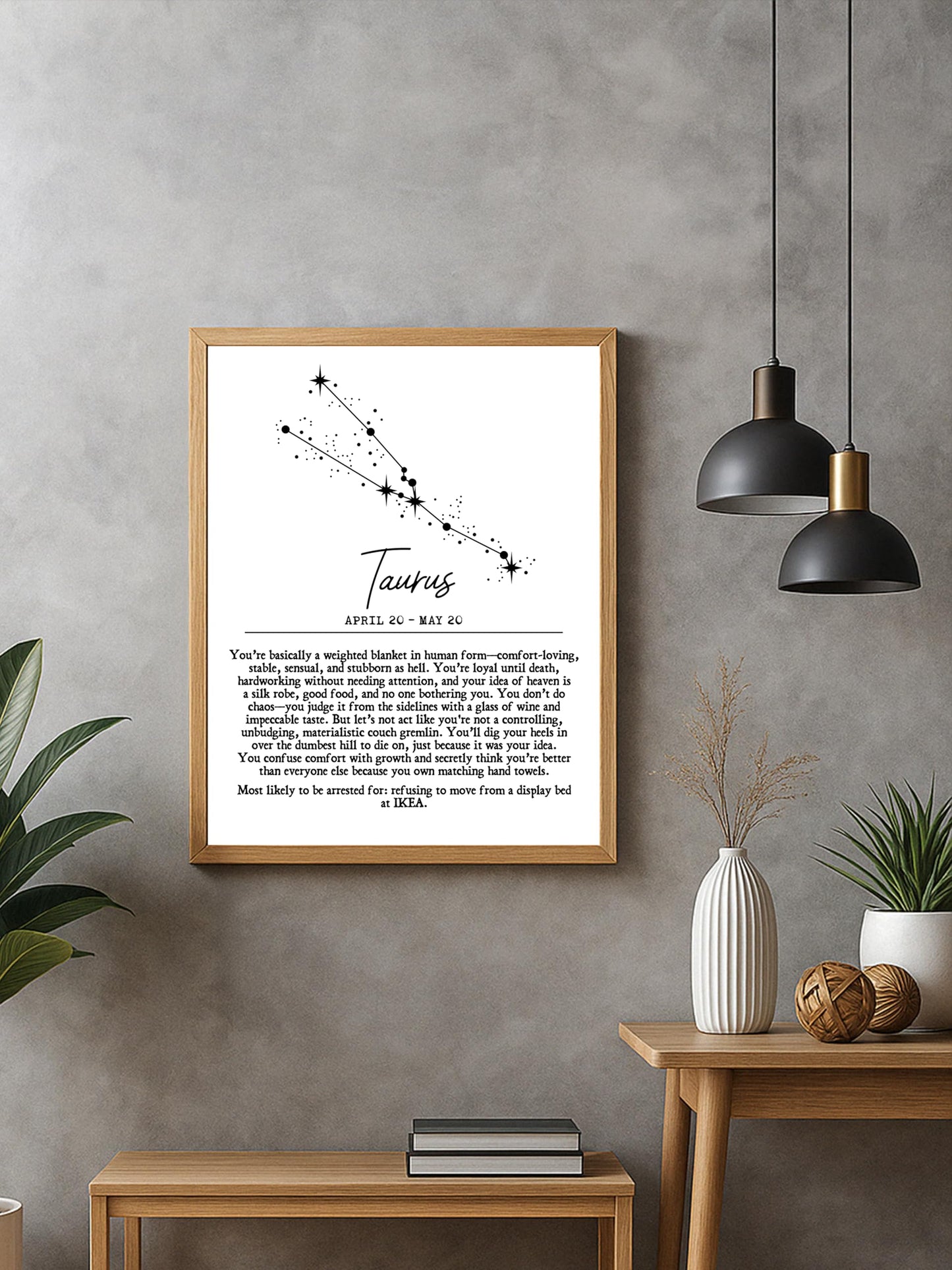 Taurus Zodiac Wall Art Print – Funny & Snarky 11x14 Unframed Astrology Poster with Constellation & Satirical Traits – Comedic Horoscope Gift for Taurus Women or Men – Cozy Earth Sign Home Decor.