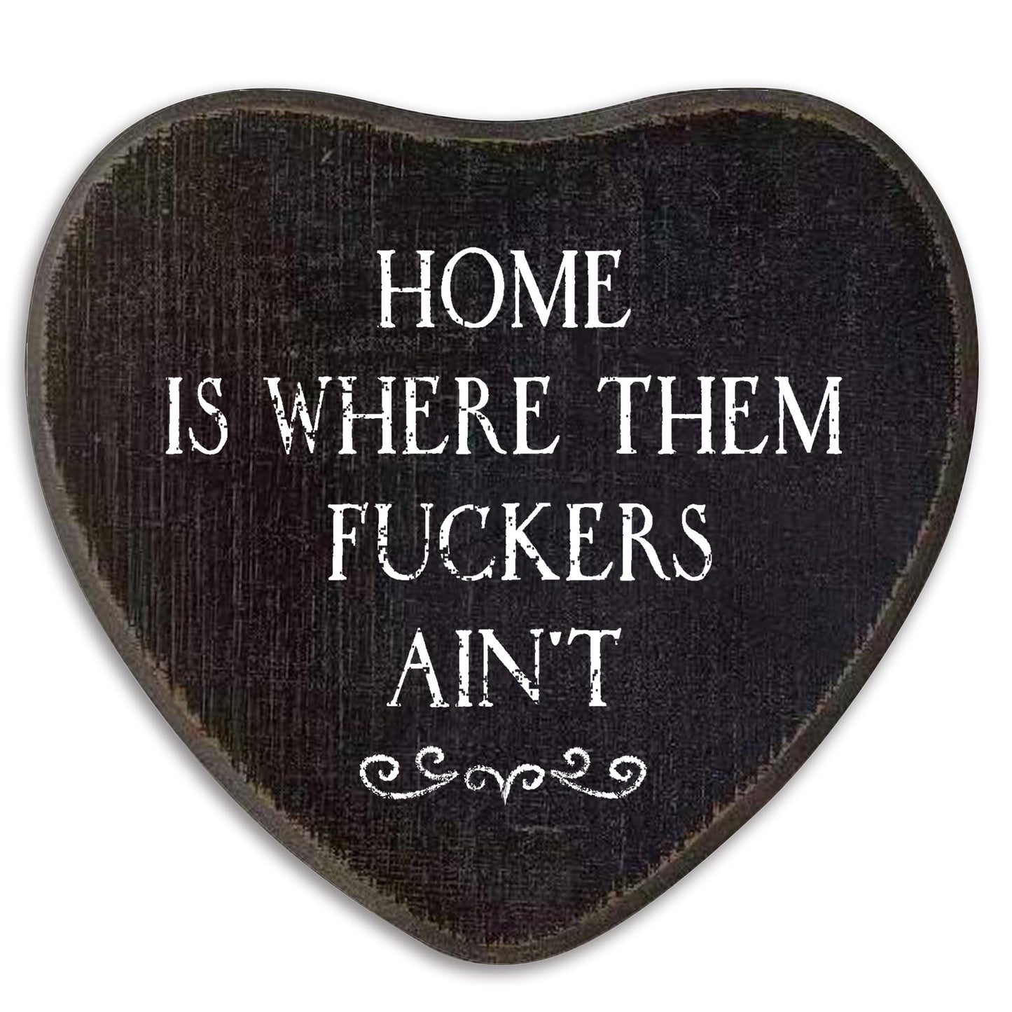 Funny Gothic Wall Decor - Home Is Where The Fuckers Ain't Black Wood Heart Wall Art Decor - Black Humor Goth Home Deco For Bedroom, Bathroom, Kitchen, Goth Gift For Women Men(6 X 5.5 Inch)-A01