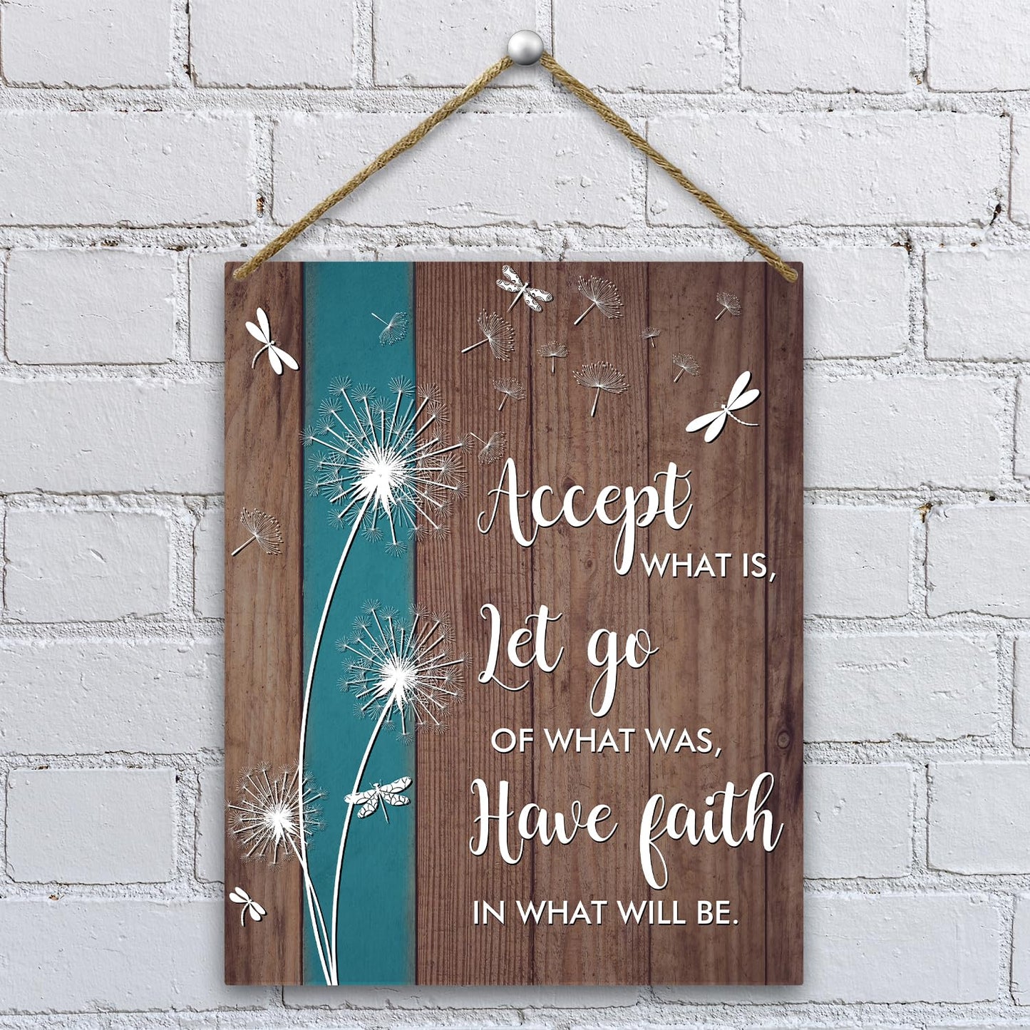 Dandelion Gift Accept What is Let Go of What was Have Faith in What Will Be Inspirational Wood Hanging Sign Plaque with Rope Bedroom Wall Home Shelf Porch Living Room Kitchen Decor -51